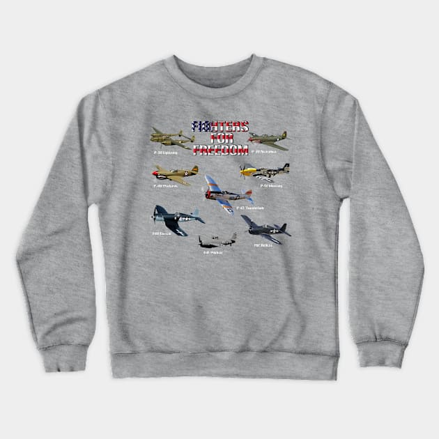 Fighters For Freedom Crewneck Sweatshirt by MilMerchant